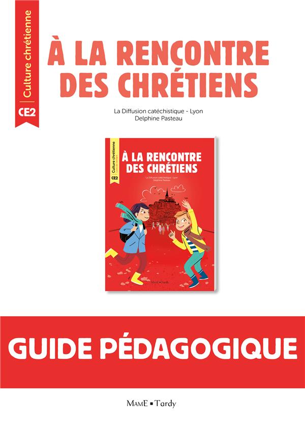 à la rencontre des chrétiens ; CE2 ;  livre du maître