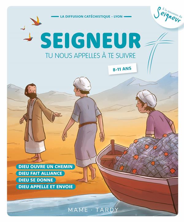 Seigneur tu nous appelles à te suivre