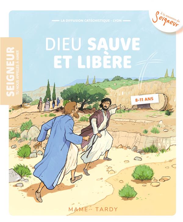 Dieu sauvé et libéré ; 8-11 ans ; module 4