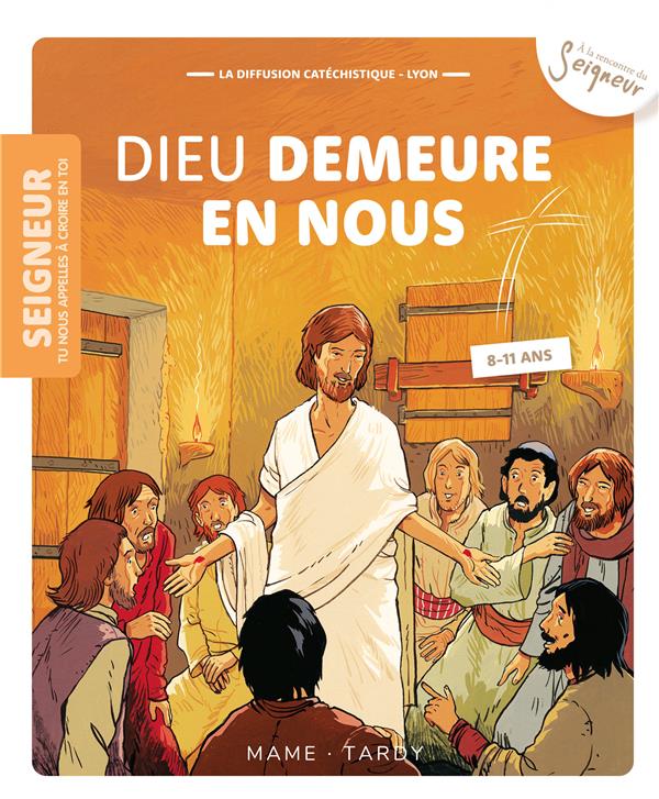 Dieu demeure en nous ; 8-11 ans ; module 12