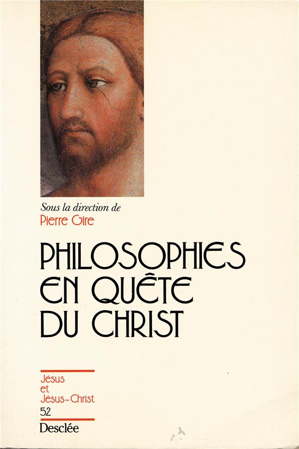 Philosophies en quête du Christ