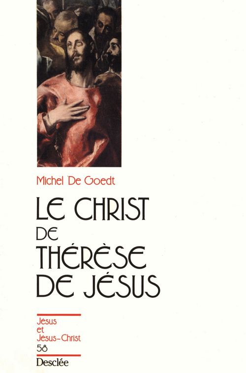 Le Christ de Thérèse de Jésus