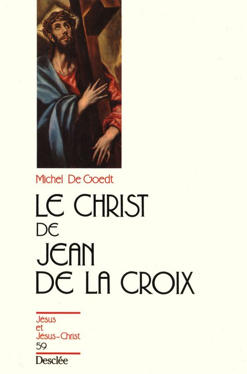 Le Christ de Jean de la Croix