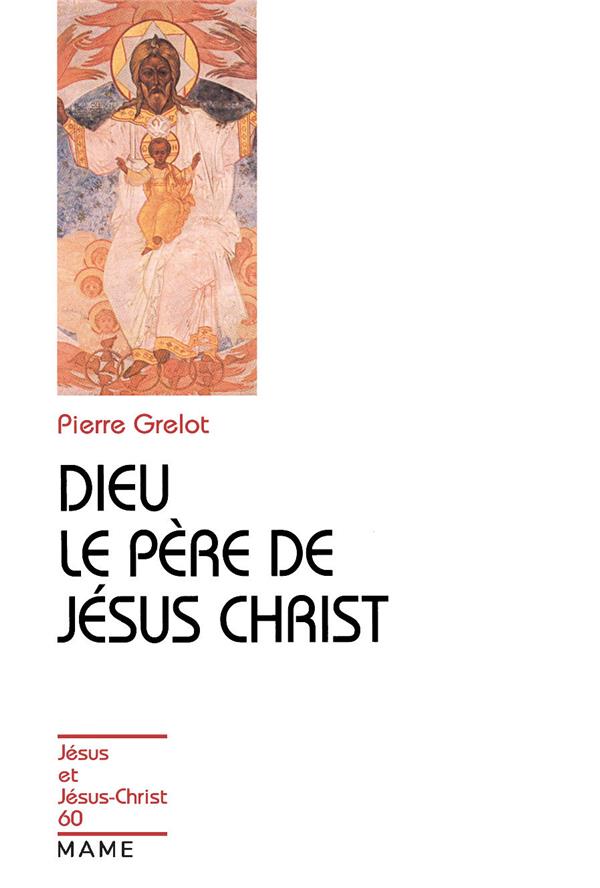 Dieu le pere de jesus-christ