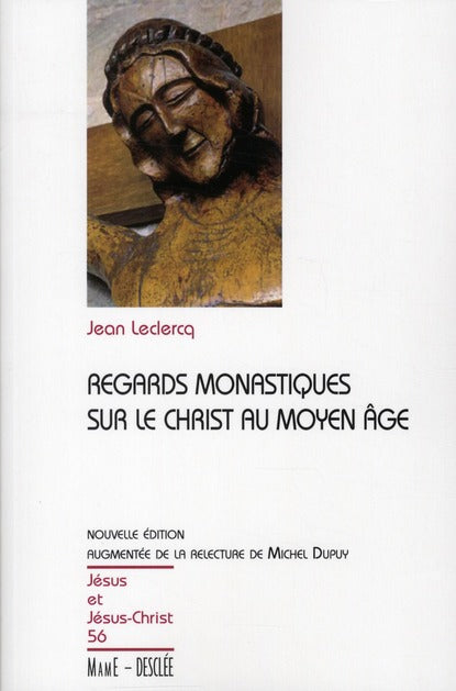 Regards sur le Christ au Moyen-âge