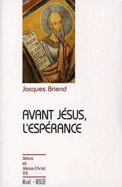 Avant Jésus, l'espérance