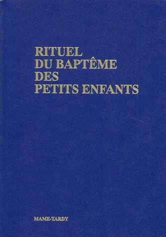 Rituel du bapteme des petits enfants