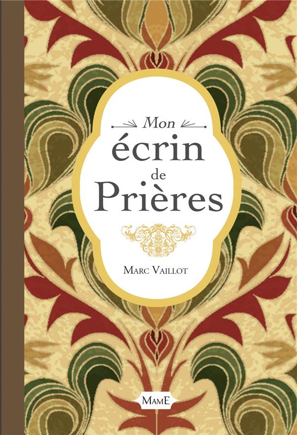 Prier : mon écrin de prières