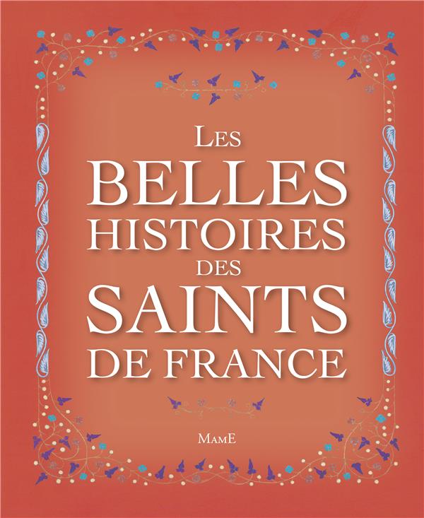 Les belles histoires des Saints de France