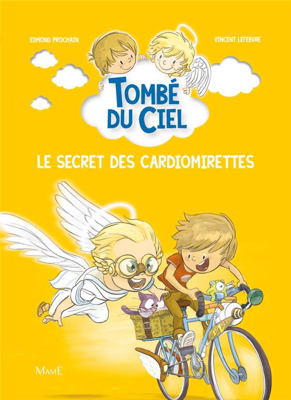 Tombé du ciel Tome 3 : le secret des cardiomirettes