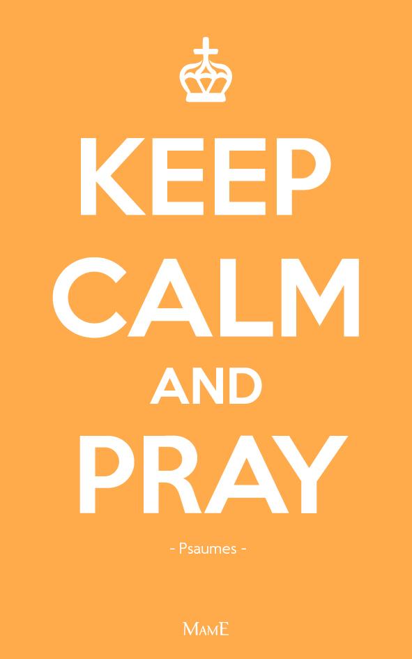 Keep calm and pray