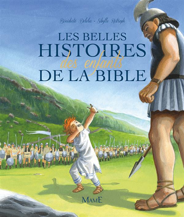 Les belles histoires des enfants de la bible