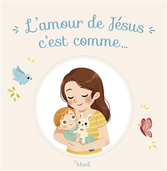 L'amour de Jésus c'est comme...