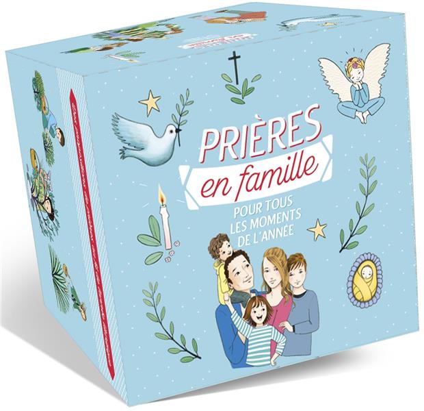 Prières en famille ; pour tous les moments de l'année