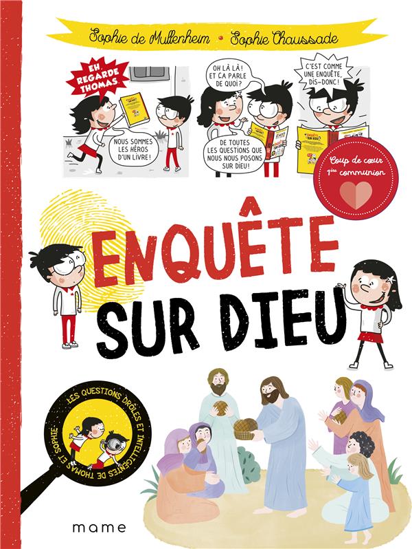 Les questions drôles et intelligentes de Thomas et Sophie : enquête sur Dieu