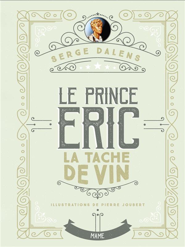 Le prince Eric Tome 3 : la tâche de vin