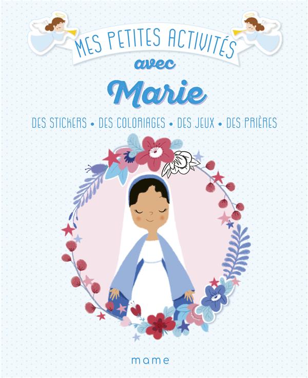 Mes petites activités avec Marie ; 3/6 ans