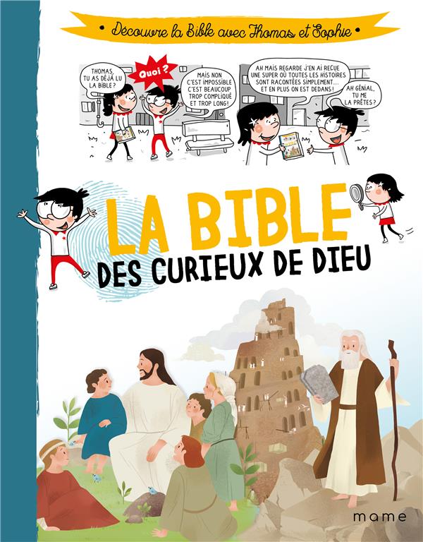 La Bible des curieux de Dieu