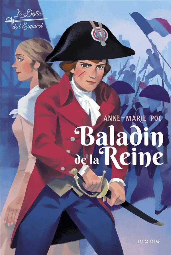 Le destin de l'Esquirol Tome 1 : baladin de la reine