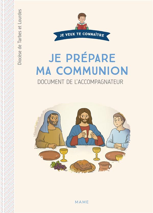 Je prépare ma communion ; document catechiste