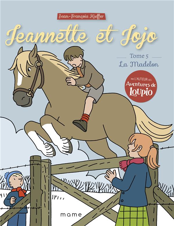 Jeannette et Jojo Tome 5 : la madelon