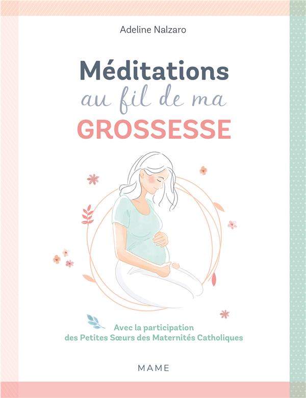 Méditations au fil de ma grossesse