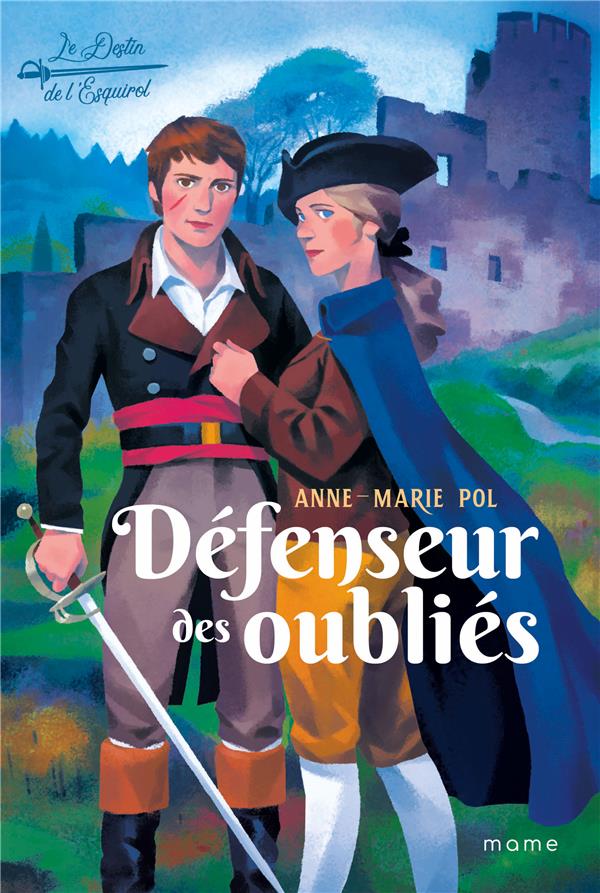 Le destin de l'Esquirol Tome 3 : les défenseurs des oubliés