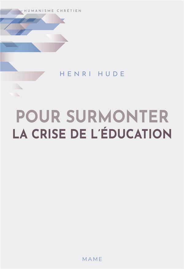 Pour surmonter la crise de l'éducation