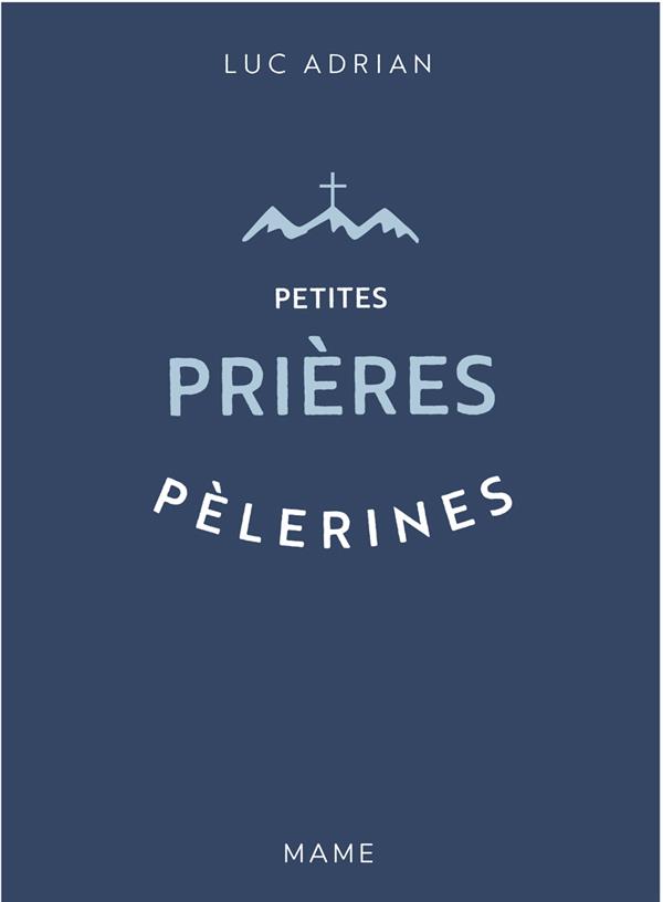 Petites prières pélerines