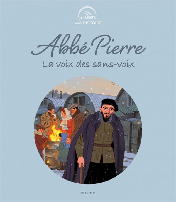 Abbé Pierre, la voix des sans voix