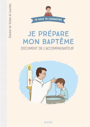 Je prépare mon baptême : document du catéchiste