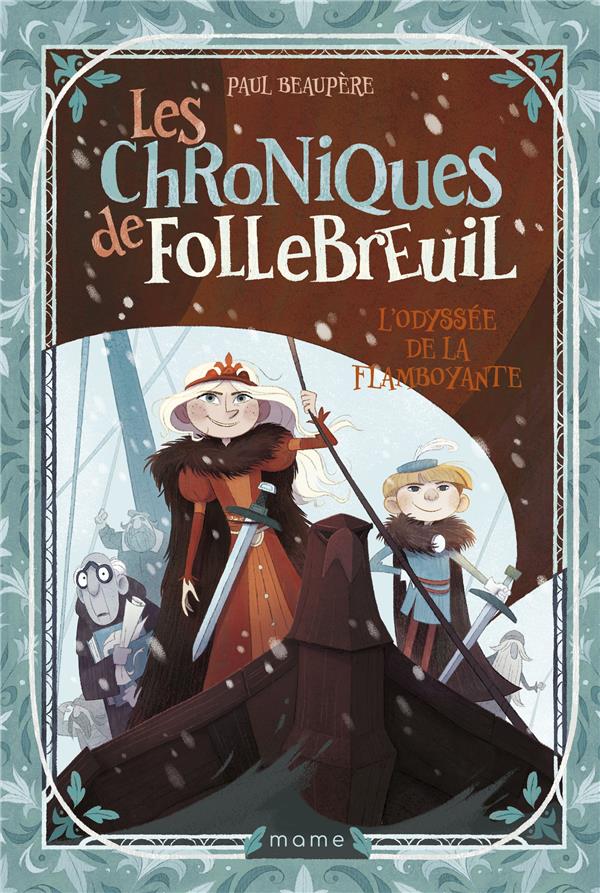 Les chroniques de FolleBreuil Tome 3 : l'odyssée de la flamboyante