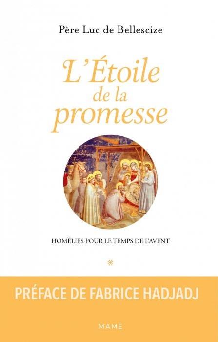 L'étoile de la promesse : homélies pour le temps de l'avent