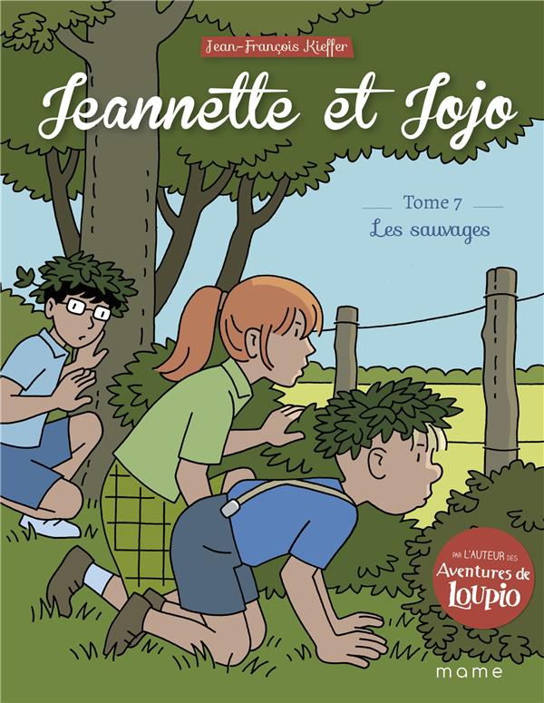 Jeannette et Jojo Tome 7 : les sauvages