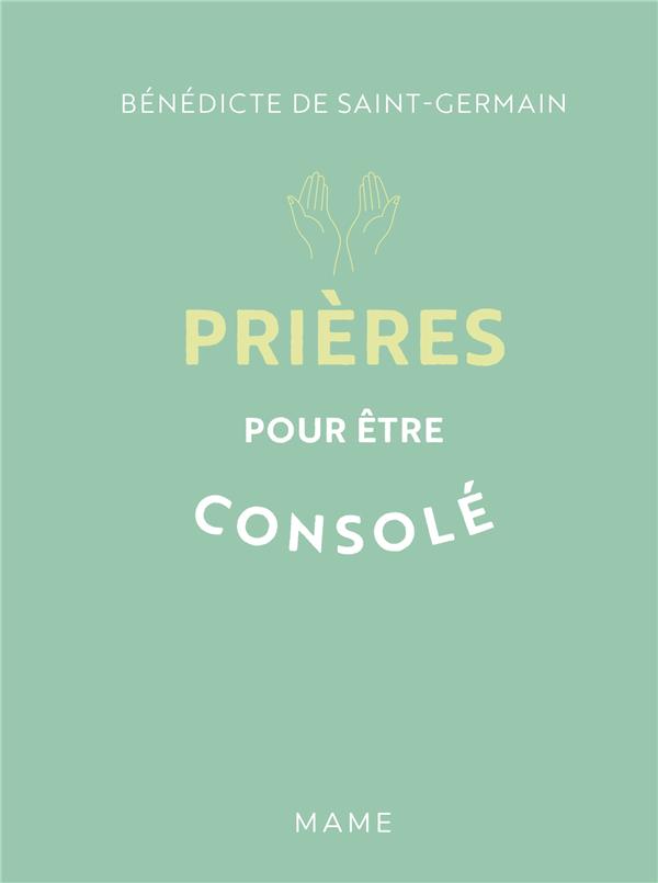 Prières pour être consolé