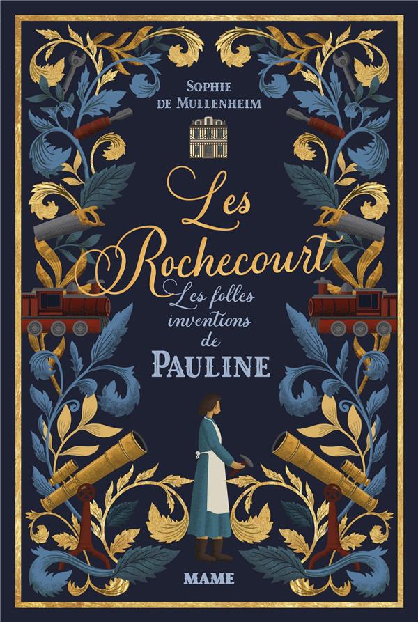 Les Rochecourt Tome 1 : les folles inventions de Pauline