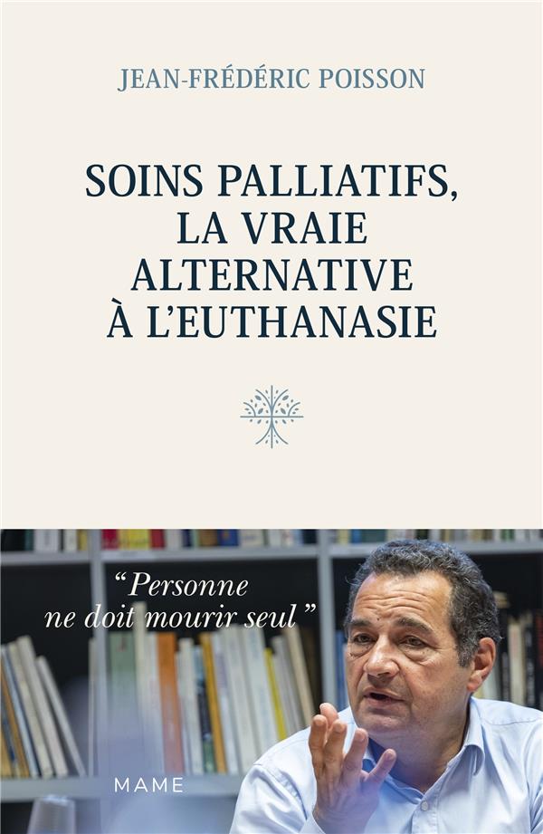 Soins palliatifs, la vraie alternative à l'euthanasie