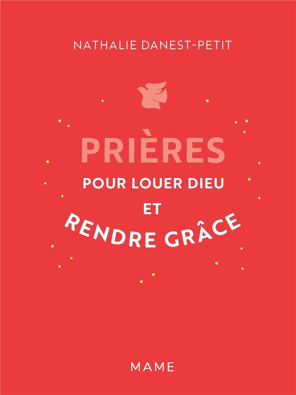 Prières pour louer Dieu et rendre grâce