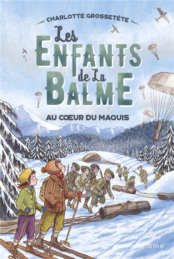 Les enfants de La Balme Tome 5 : Au coeur du maquis