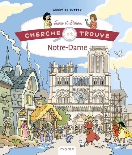 Cherche et trouve Sara et Simon : Notre-Dame de paris au fil de l'Histoire