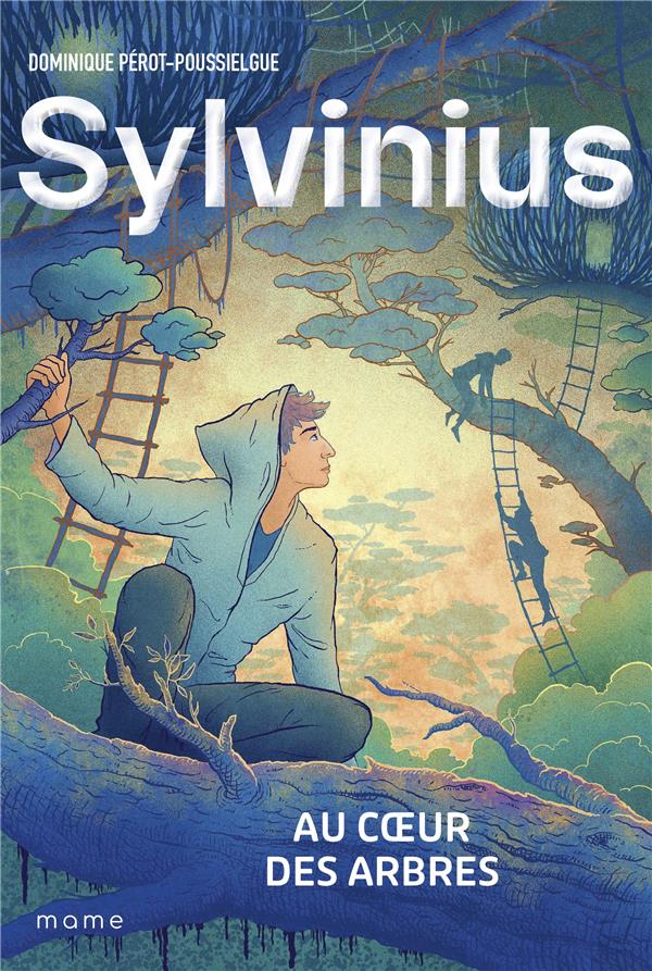 Sylvinius : Au coeur des arbres