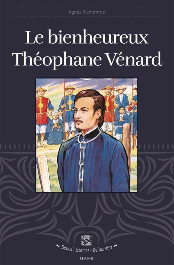 Le bienheureux Théophane Venard