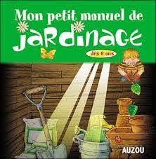 Mon manuel de jardinage