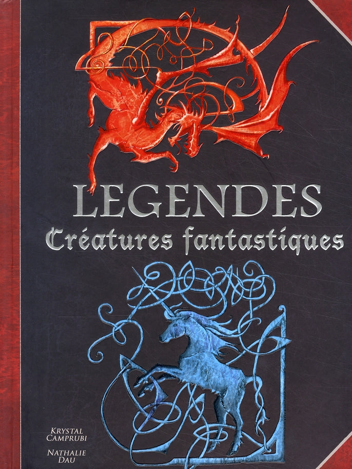 Légendes ; créatures fantastiques