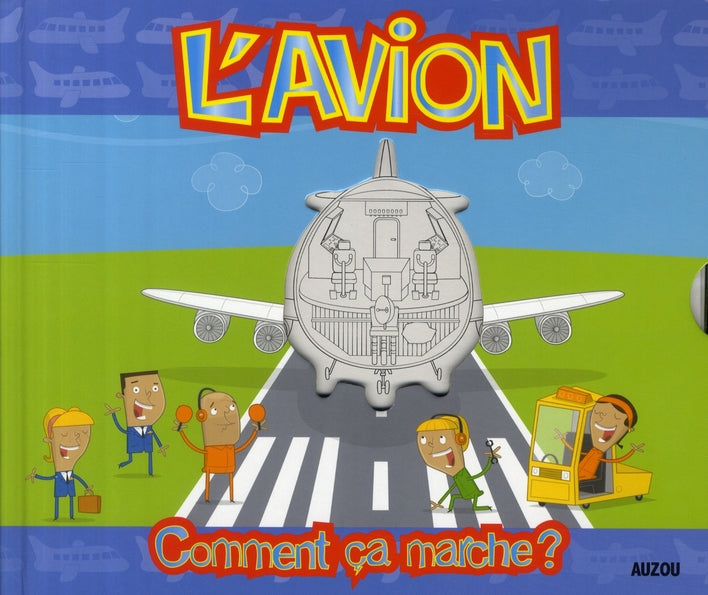 L'avion, comment ça marche ?