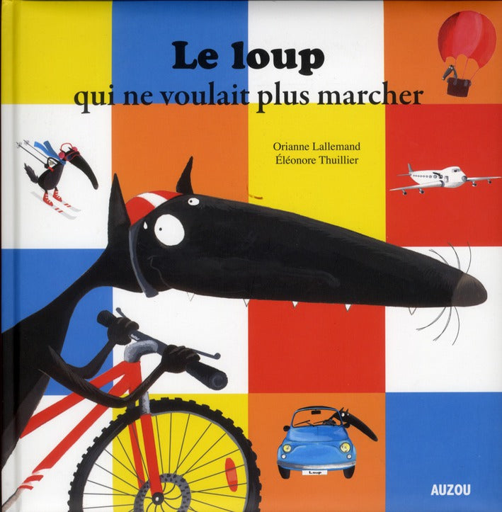 Le loup qui ne voulait plus marcher