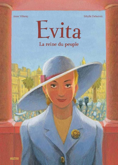 Evita ; la reine du peuple