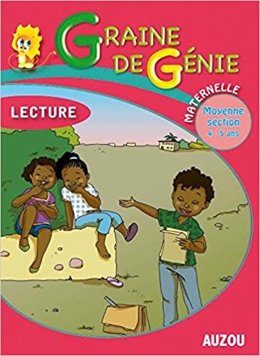 Graine de génie : lecture ; maternelle moyenne section 4-5 ans