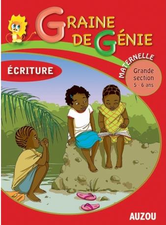 Graine de génie : écriture ; maternelle grande section