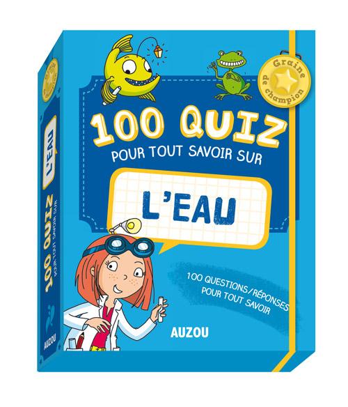 Graine de champion : 100 quiz pour tout savoir sur l'eau